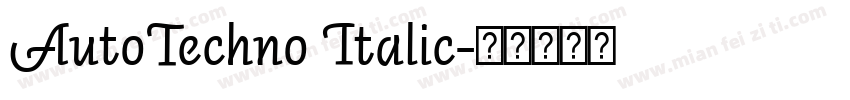 AutoTechno Italic字体转换